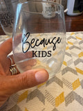 Because Kids 12oz