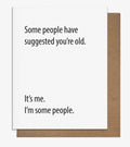 Some People Suggest Your Old Card