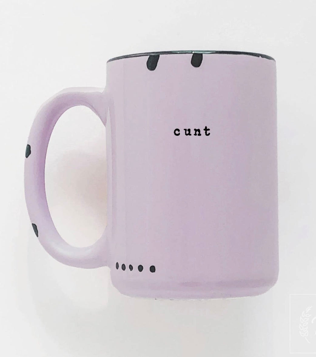 Cunt Mug Mug from Hustle & Heart