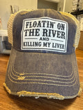 Floatin’ On The River And Killing My Liver
