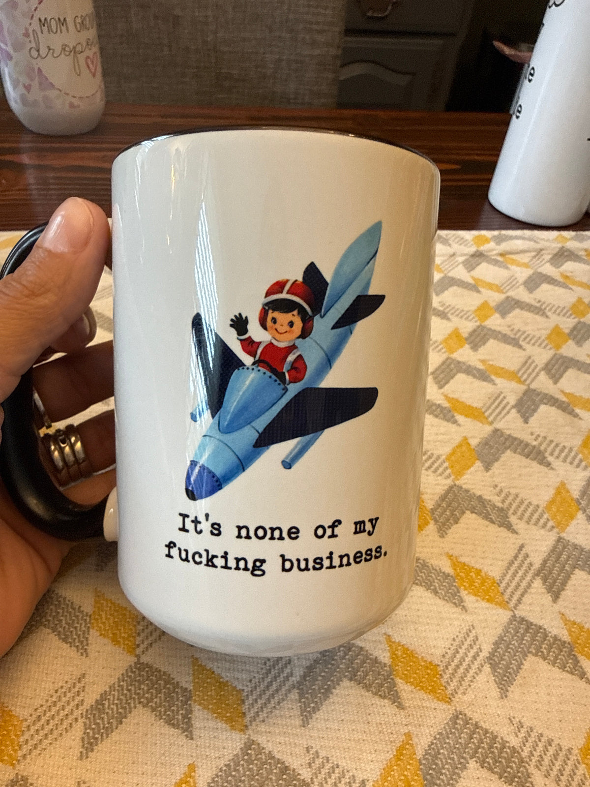 None of my fucking business 15oz