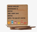 Coffee Spelt Backwards Coaster