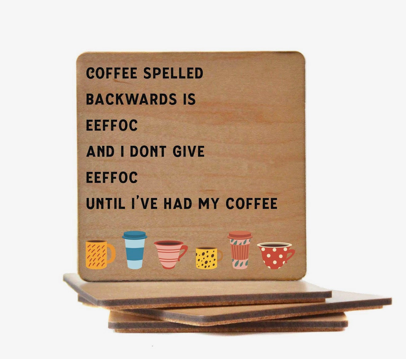 Coffee Spelt Backwards Coaster