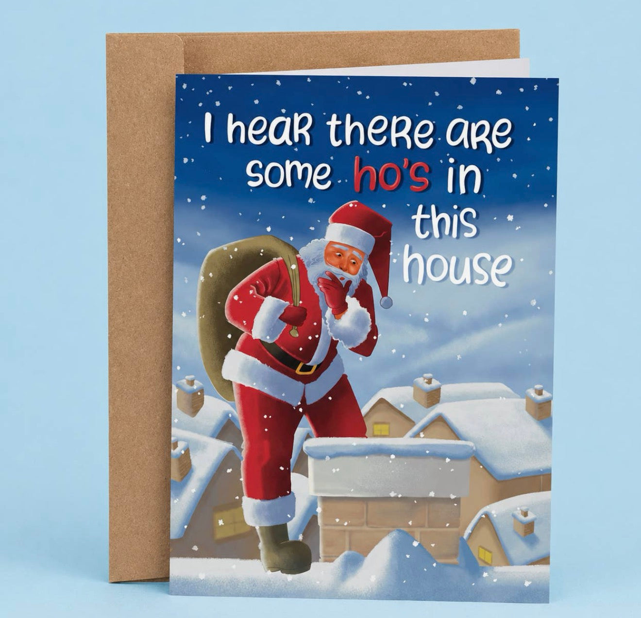 I Hear There’s Some Ho’s Card