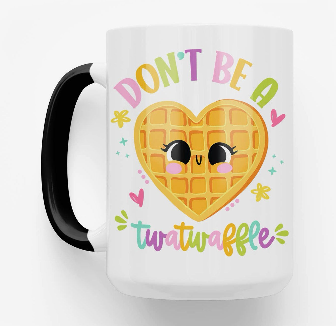 Don't Be a Twatwaffle Mug Mug from Hustle & Heart