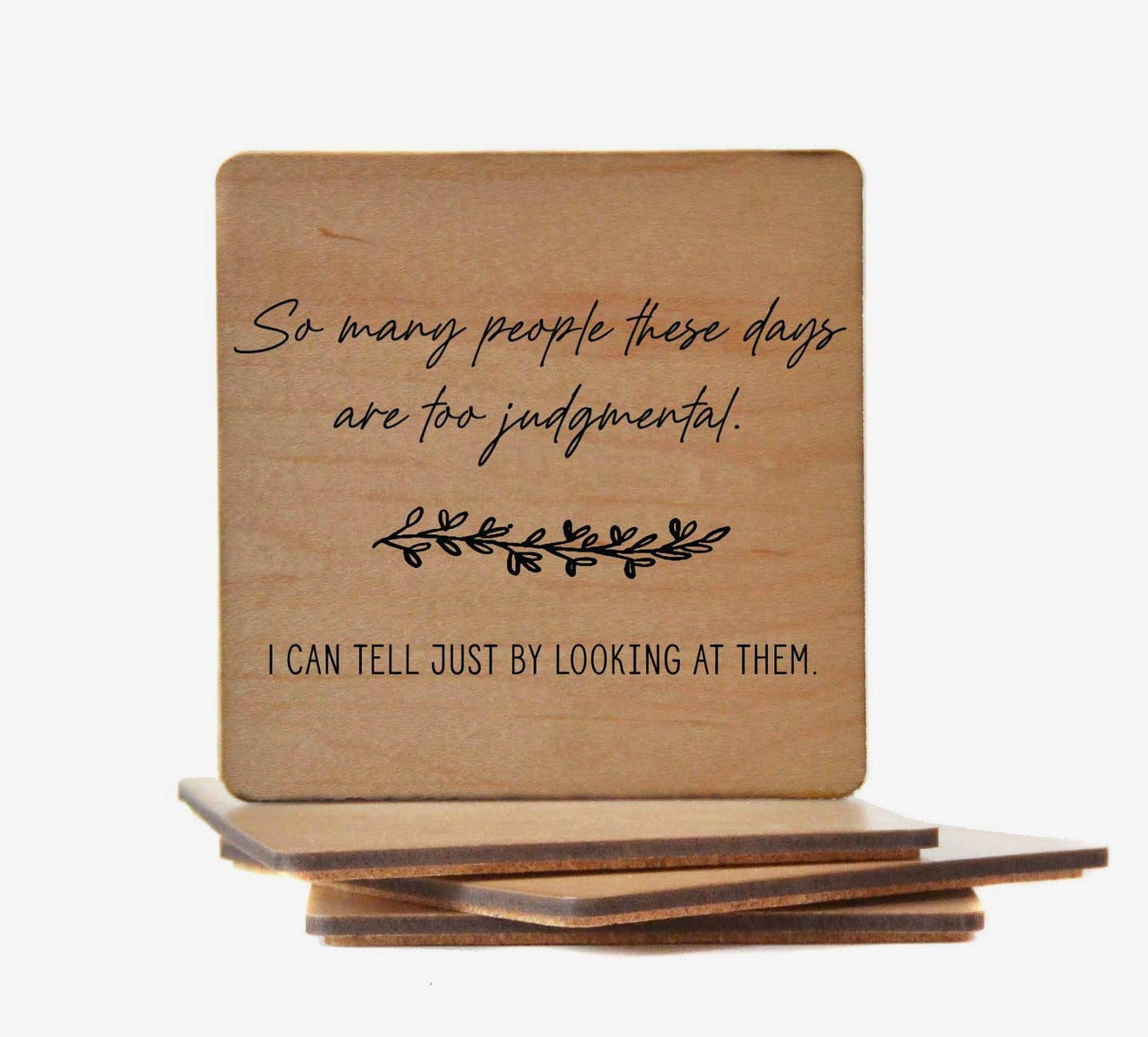 So Many People are Judgmental Coaster