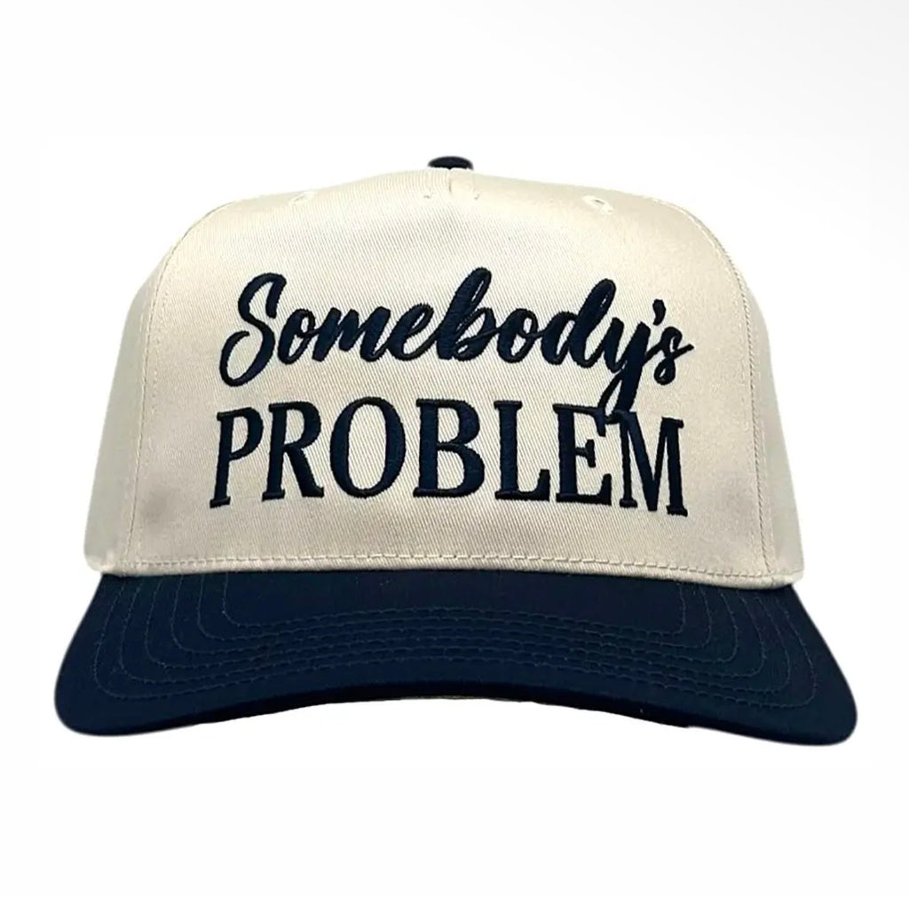 Somebody’s Problem Trucker Hat