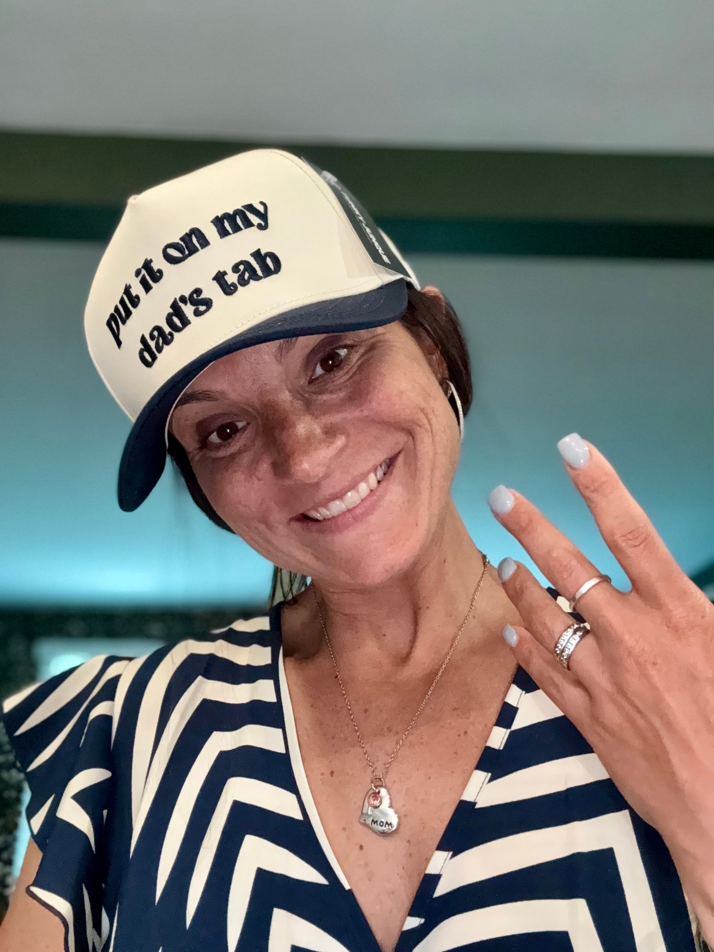 Put it On My Dads Tab Hat