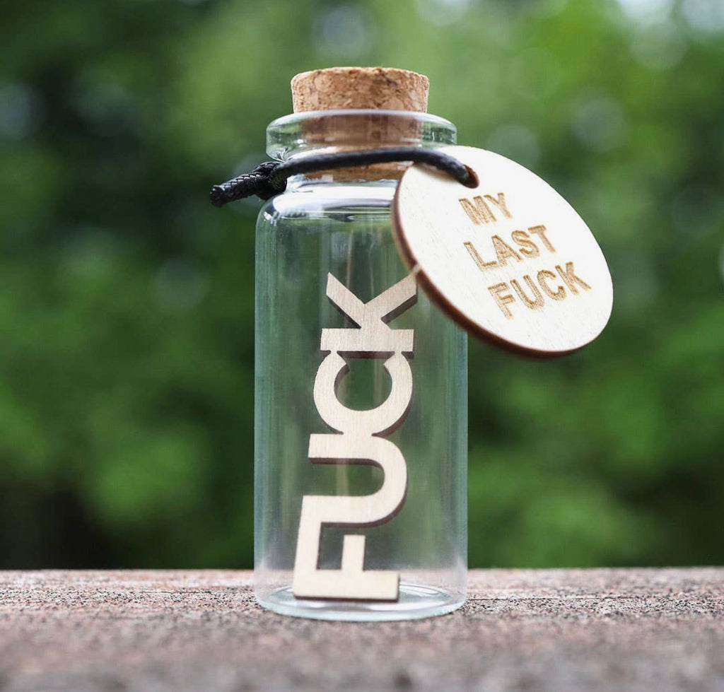 One left to give - Jar of Fucks