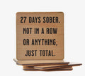 27 Days Sober … Not in A Row Coaster