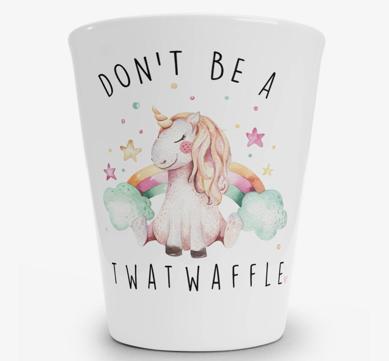 Don't Be a Twatwaffle Shot Glass Shot Glass from Hustle & Heart