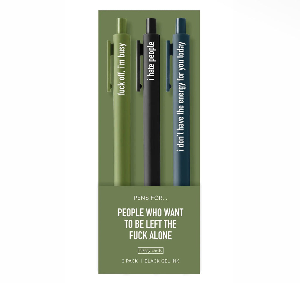 Pens for People Who Want to Be Left the Fuck Alone