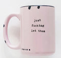 Just fucking let them mug