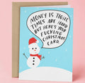 Money Is Tight Christmas Card