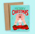 Merry Christmas Asshole Card