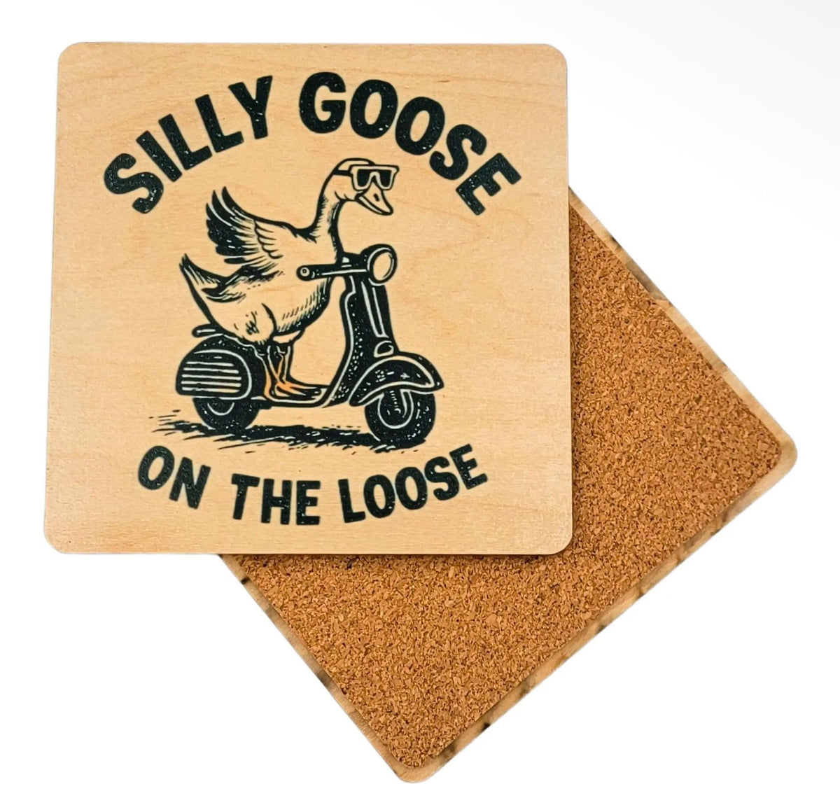 Silly Goose On the Loose Coaster