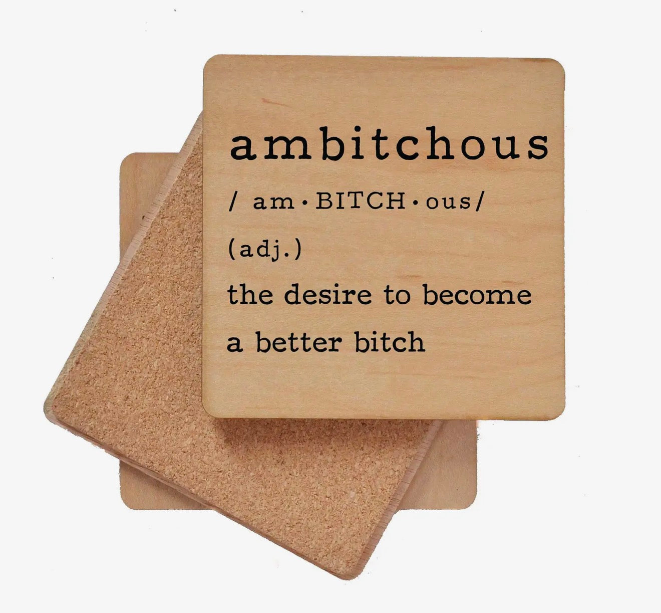 AMBITCHOUS Coaster