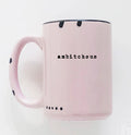 AMBITCHOUS Mug