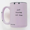 Just fucking let them mug