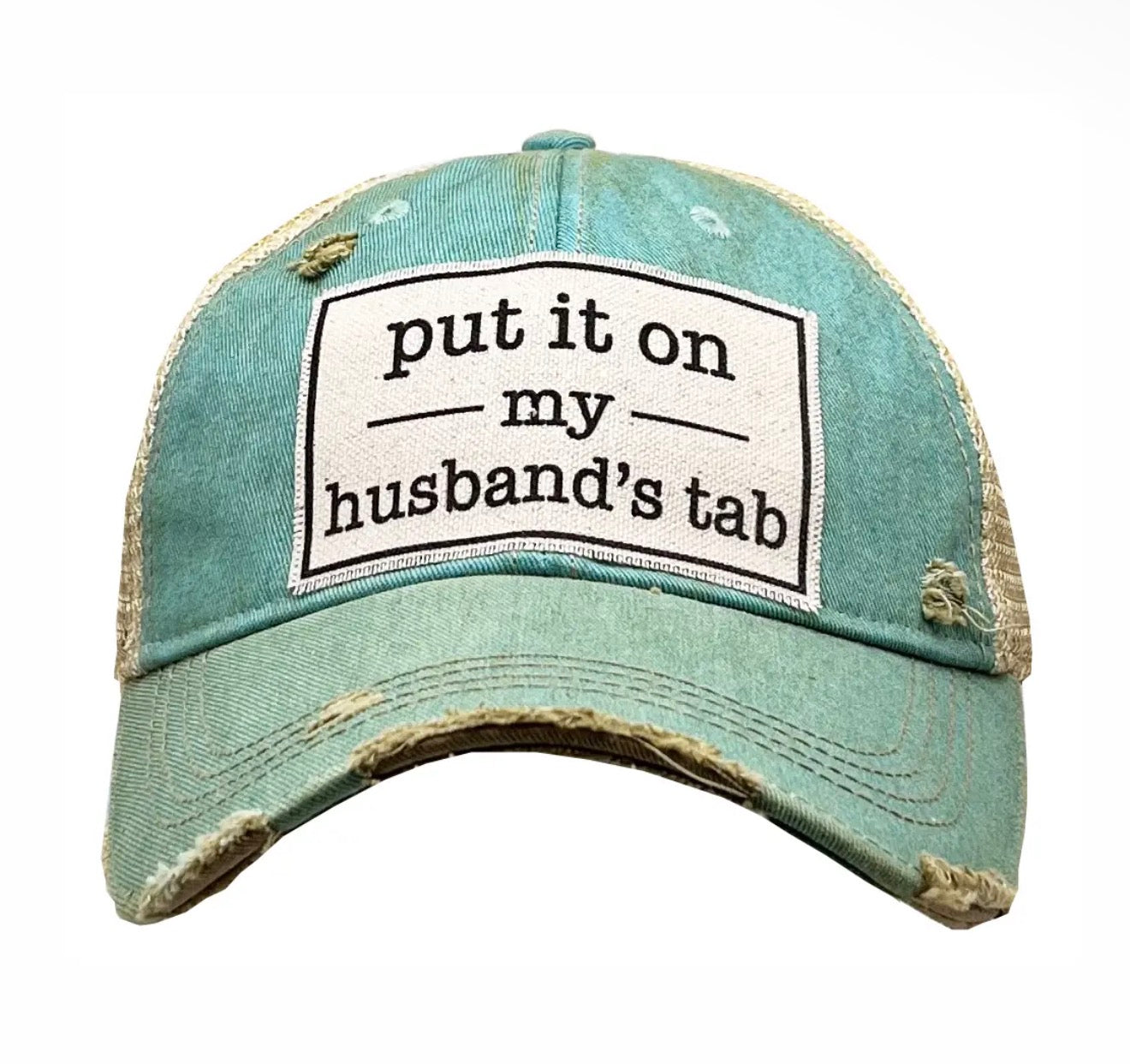 Put It on My Husband's Tab Trucker Hat