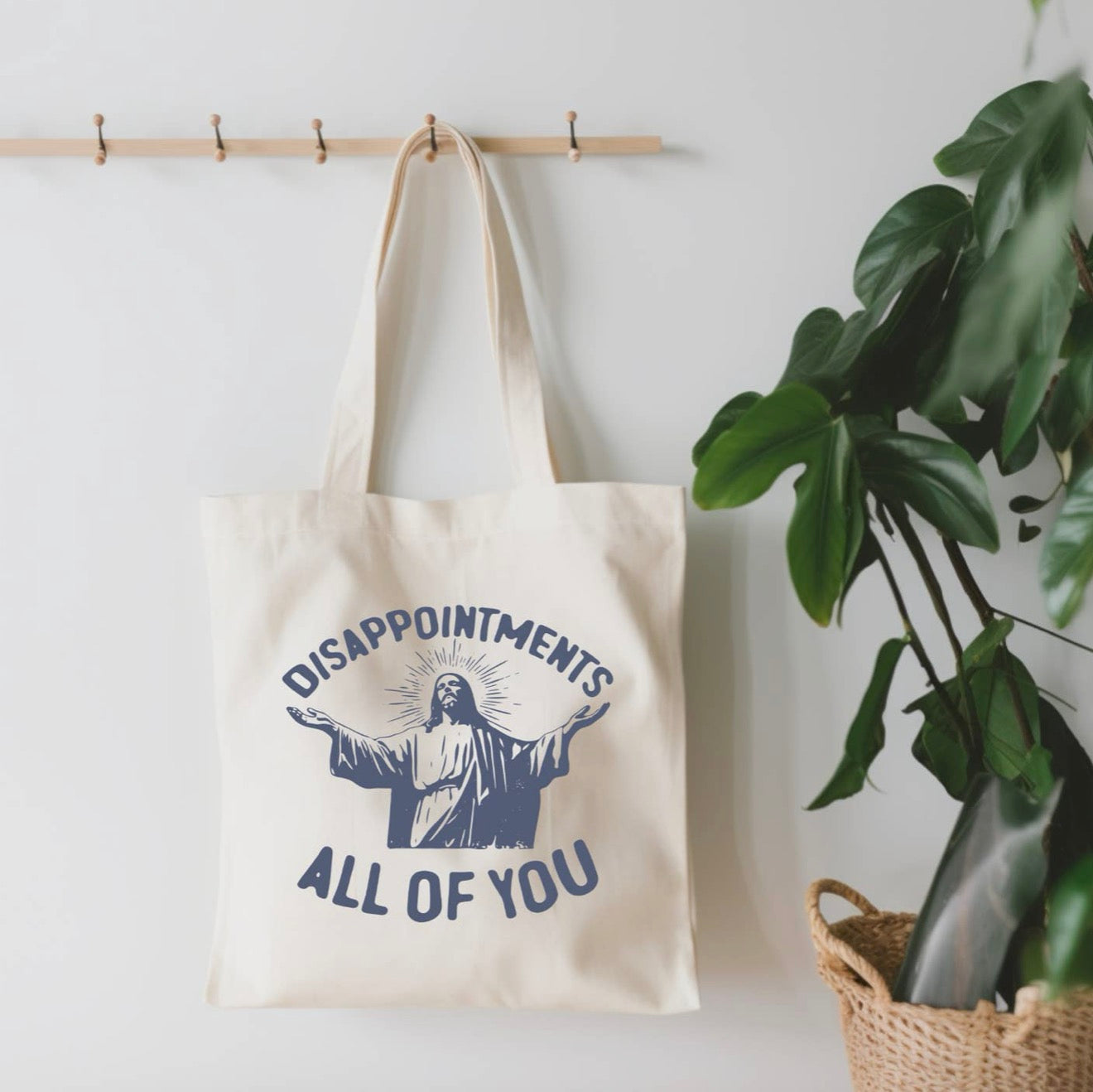 Disappointments All of You Tote Bag