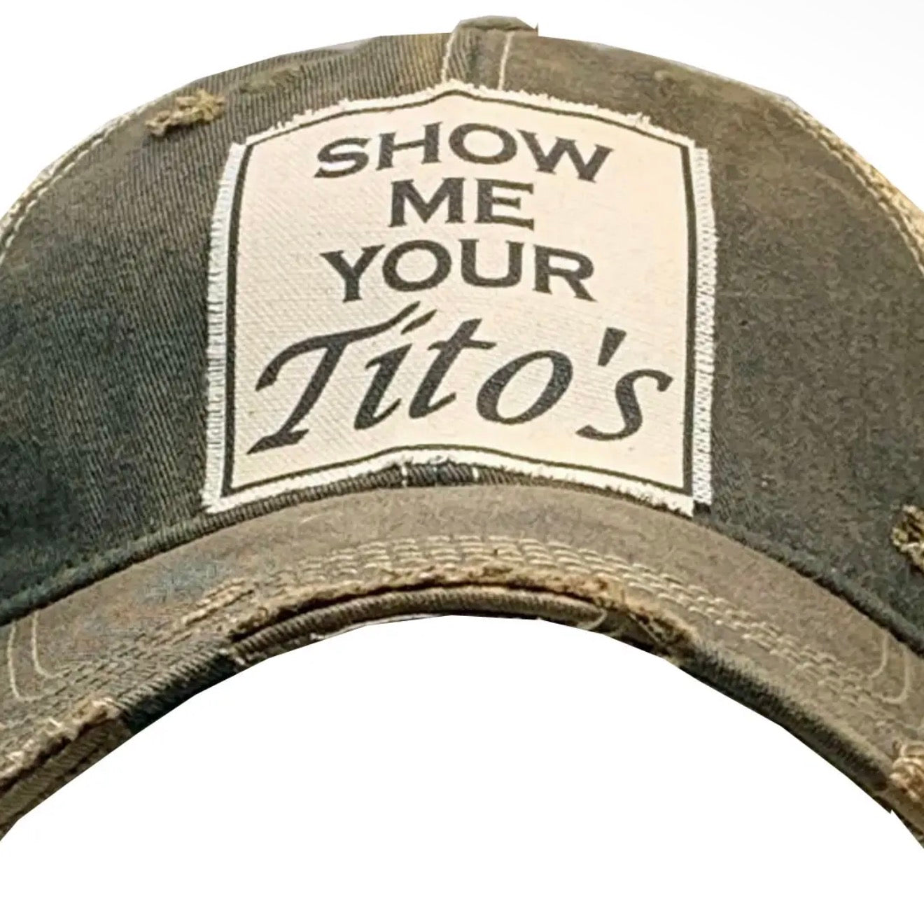 Show Me Your Tito's Trucker Hat