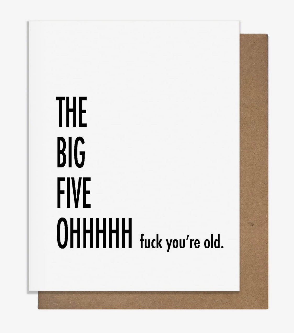 The Big Five Ohhhhhh greeting Card