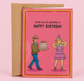 Even Sluts Deserve a Nice Birthday Greeting Card