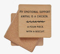 My Emotional Support Animal Coaster