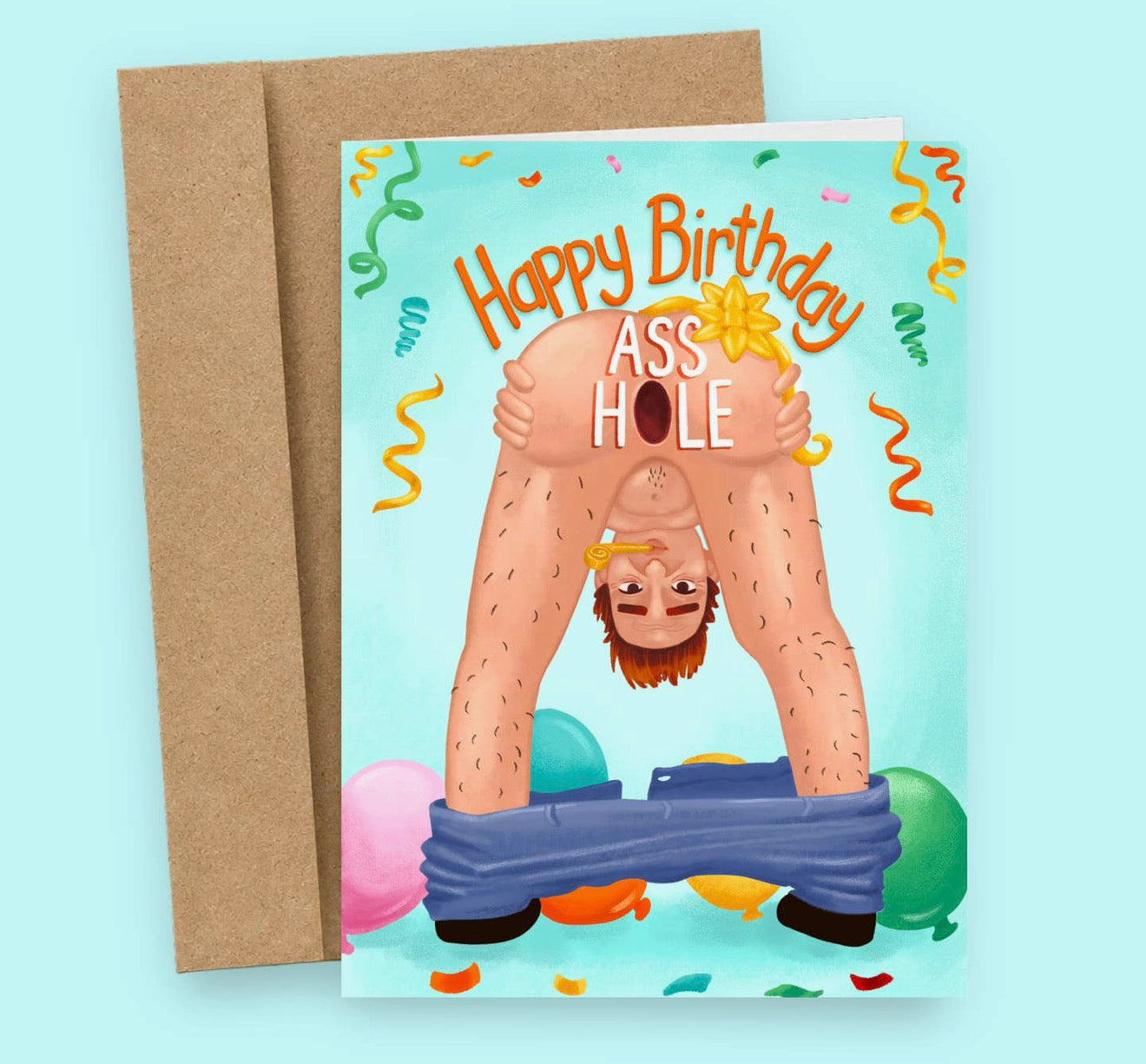 Happy Birthday Asshole Greeting Card