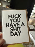 Have a Shit Day
