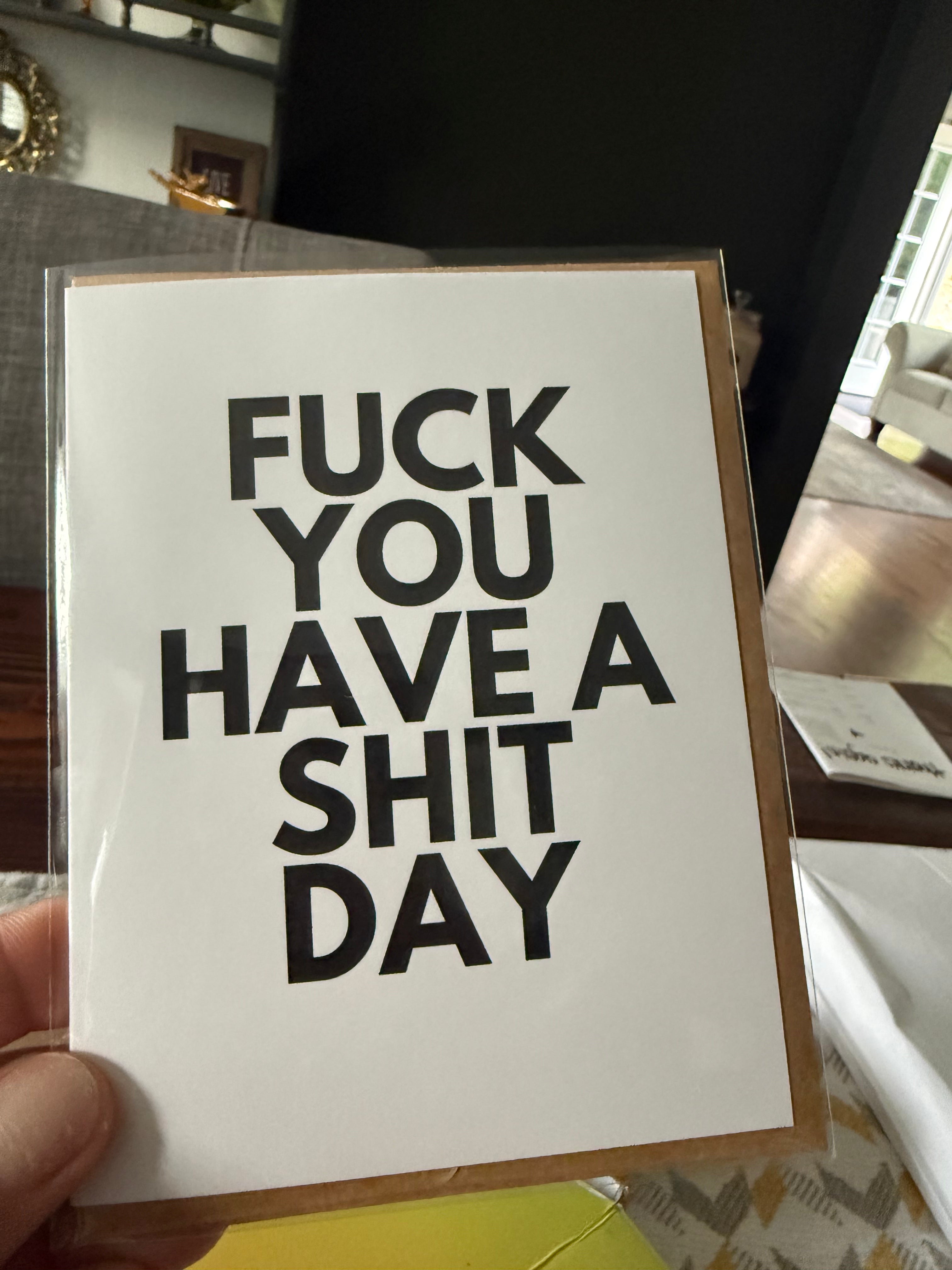 Have a Shit Day