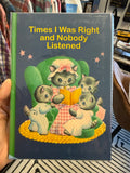 Times I was Right Journal