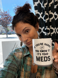 If You’re Happy and You Know It Mug