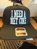 I Need a Diet Coke