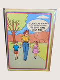 Cartoon-style card with a woman walking two children and a humorous speech bubble.
