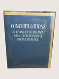 card with text 'congratuations on living up to the most basic expectations of people your age'