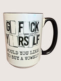 Mug with text 'G F L C K Y R S L F WOULD YOU LIKE TO BUY A VOWEL?' on a white background