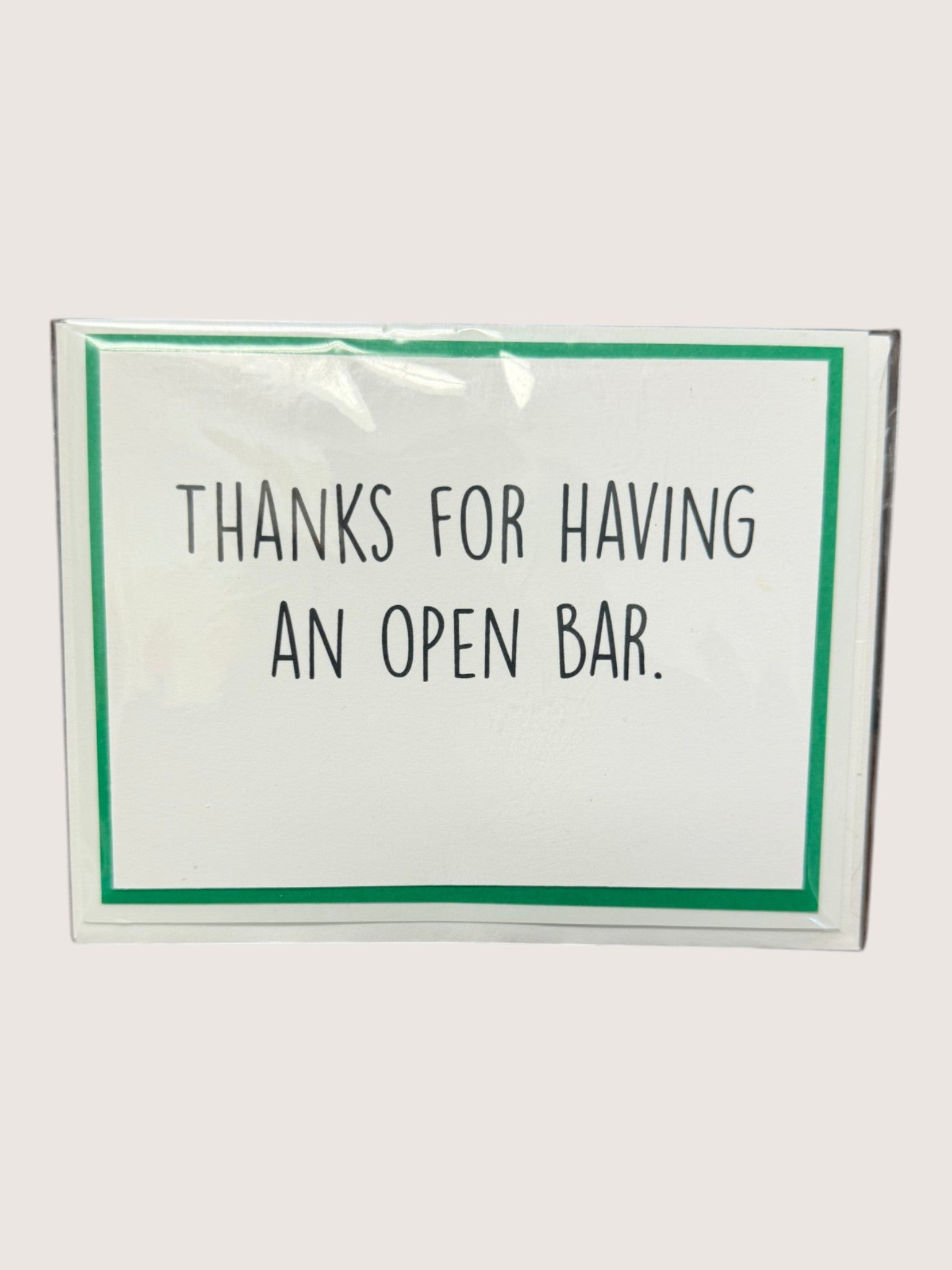 Card with 'Thanks for having an open bar.' text on a white background