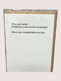 Greeting card with humorous text about childbirth and sobriety on a white background