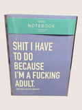 Notebook with humorous text on a white background