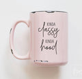 Kinda Classy Kinda Hood Mug